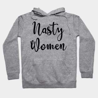 Nasty Women Vote Hoodie